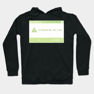 They / Them Pronouns Hoodie